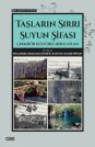 Taşların Sırrı Suyun Şifası | Çermik'in Kültürel Miras Atlası
