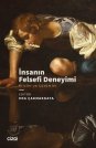 İnsanın Felsefi Deneyimi | Krizler ve Çözümler