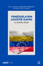 Venezuela'nın Lojistik Kapısı La Guaira Limanı