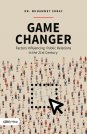 GAME CHANGERS: Factors Influencing Public Relations in the 21st Century