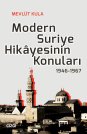 Modern Suriye Hikâyesinin Konuları 1946-1967