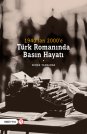 1940'tan 2000'e Türk Romanında Basın Hayatı