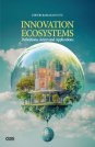 INNOVATION ECOSYSTEMS Definitions, Actors and Applications