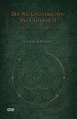 Bir Mukaddime'nin Mukaddimesi | İbn Haldun ve İslam Düşüncesi